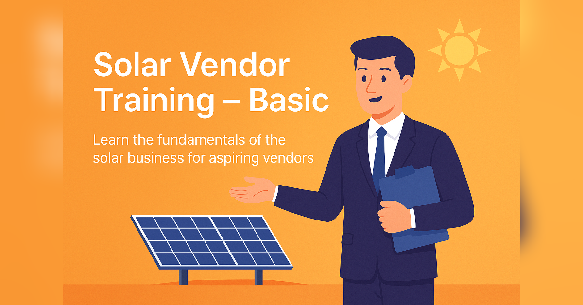 Solar Vendor Training – Basic