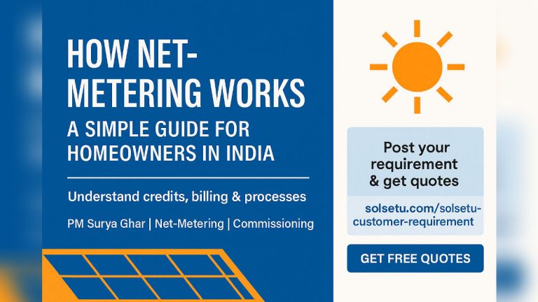 How Net-Metering Works for Rooftop Solar in India — A Simple Guide for Homeowners | SolSetu